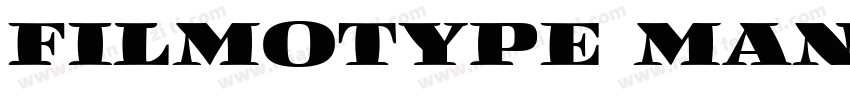 Filmotype Mancheste字体转换